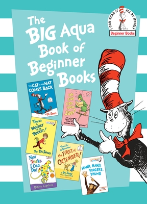 The Big Aqua Book of Beginner Books (Beginner Books(R)) By Dr. Seuss, Robert Lopshire, Al Perkins, Art Cummings (Illustrator), Robert Lopshire (Illustrator) Cover Image