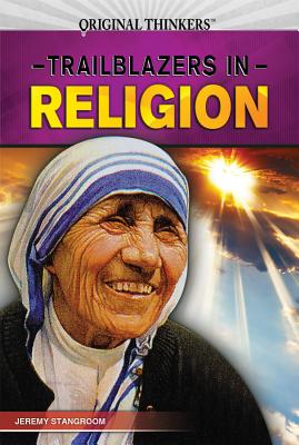 Trailblazers in Religion (Original Thinkers) Cover Image