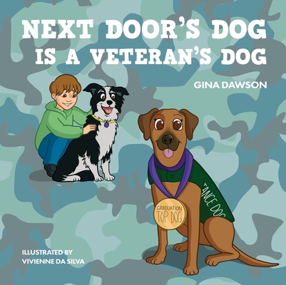 Next Door's Dog is a Veteran's Dog  Cover Image