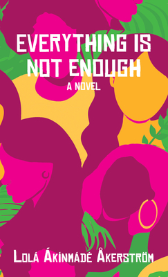 Everything Is Not Enough Cover Image