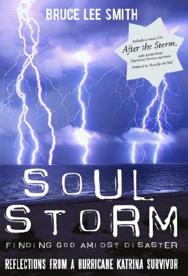 Soul Storm: Finding God Amidst Disaster [With CD]
