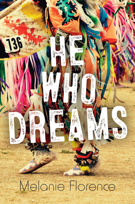 He Who Dreams (Orca Soundings) By Melanie Florence Cover Image