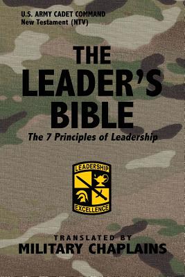 The Leader's Bible (US Army Cadet Command) By Military Chaplains Cover Image
