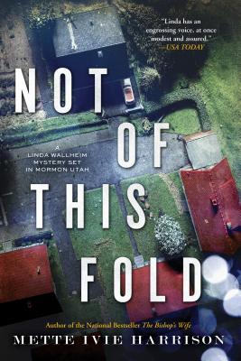 Cover Image for Not of This Fold (A Linda Wallheim Mystery #4)