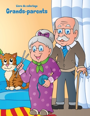 Livre de coloriage Grands-parents 1 By Nick Snels Cover Image