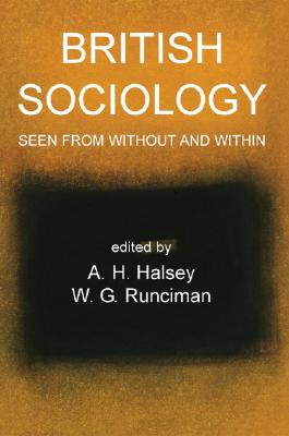 British Sociology Seen from Without and Within (British Academy Occasional Papers #6)