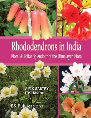 Rhododendrons in India: Floral & Foliar Splendour of the Himalayan Flora Cover Image