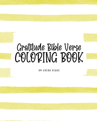 Gratitude Bible Verse Coloring Book for Teens and Young Adults (8x10 Coloring Book / Activity Book) Cover Image