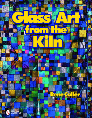 Glass Art from the Kiln Cover Image