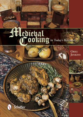 Medieval Cooking in Today's Kitchen Cover Image