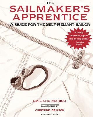 Sailmaker's Apprentice (Guide for the Self-Reliant Sailor) By Emiliano Marino Cover Image
