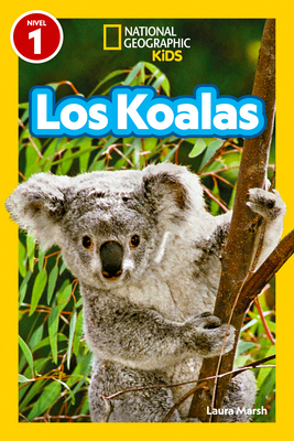 Cover for National Geographic Readers: Los Koalas (Nivel 1)