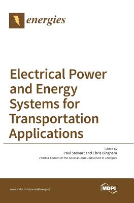 Electrical Power and Energy Systems for Transportation Applications cover