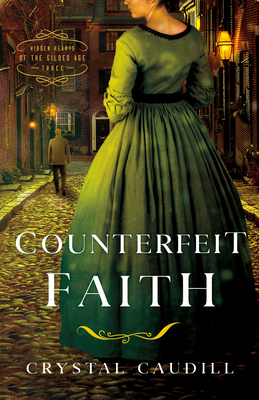 Counterfeit Faith By Crystal Caudill Cover Image