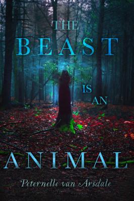 Cover for The Beast Is an Animal