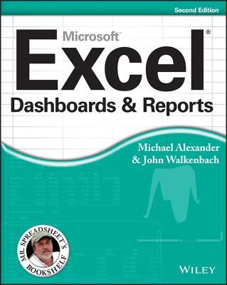 Excel Dashboards and Reports, 2nd Edition (Mr. Spreadsheet's Bookshelf #17) Cover Image