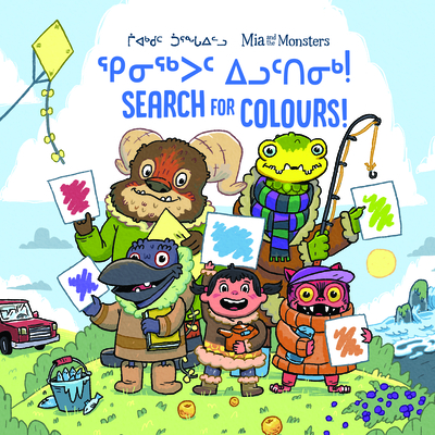 MIA and the Monsters Search for Colours: Bilingual Inuktitut and English Edition By Neil Christopher, Sigmundur Thorgeirsson (Illustrator) Cover Image