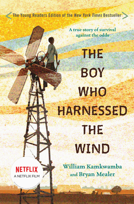 The Boy Who Harnessed the Wind: Young Readers Edition Cover Image