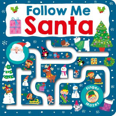 Maze Book: Follow Me Santa (Finger Mazes)