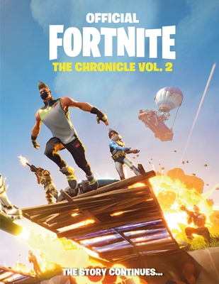 FORTNITE (Official): The Chronicle Vol. 2 (Official Fortnite Books) Cover Image