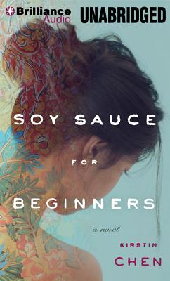 Soy Sauce for Beginners By Kirstin Chen, Nancy Wu (Read by) Cover Image