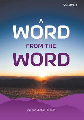 A Word From The Word By Michael Moses Cover Image