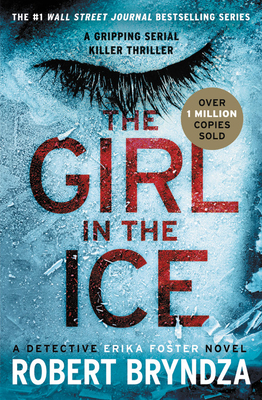 Cover for The Girl in the Ice (Erika Foster Series #1)