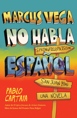Marcus Vega no habla español / Marcus Vega Doesn’t Speak Spanish Cover Image