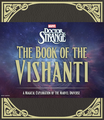 Doctor Strange: The Book of the Vishanti: A Magical Exploration of the Marvel Universe By Marvel Entertainment Cover Image