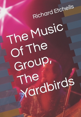 The Music Of The Group, The Yardbirds Cover Image