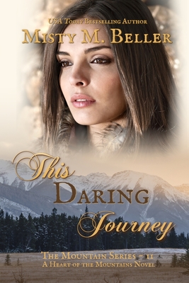 This Daring Journey (Mountain #11) Cover Image