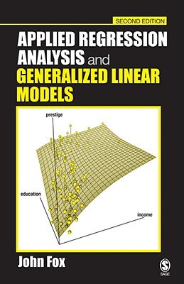 Applied Regression Analysis and Generalized Linear Models Cover Image