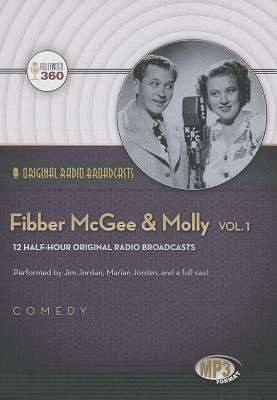 Fibber McGee & Molly, Volume 1: 12 Half-Hour Original Radio Broadcasts (Hollywood 360) Cover Image