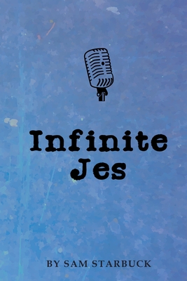 Infinite Jes By Sam Starbuck Cover Image