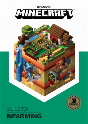 Minecraft: Guide to Farming By Mojang AB, The Official Minecraft Team Cover Image