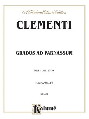 Gradus Ad Parnassum, Vol 2 (Kalmus Edition #2)