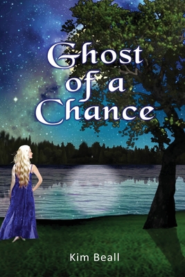 Ghost of a Chance By Kim Beall Cover Image