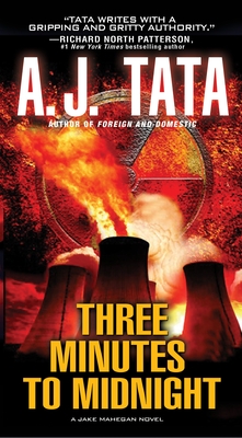 Three Minutes to Midnight (A Jake Mahegan Thriller #2) By A.J. Tata Cover Image