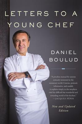 Letters to a Young Chef By Daniel Boulud Cover Image