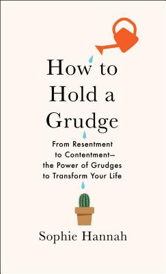 Cover for How to Hold a Grudge