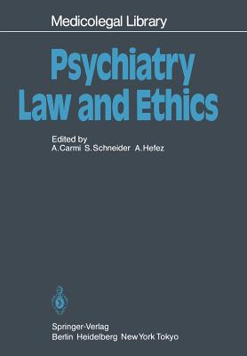 Psychiatry -- Law and Ethics (Medicolegal Library #5) Cover Image