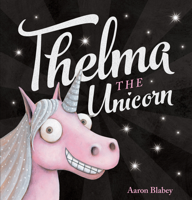 Thelma the Unicorn Cover Image