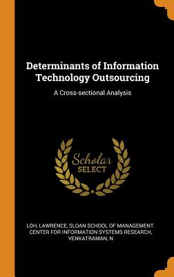 Determinants of Information Technology Outsourcing: A Cross-Sectional Analysis Cover Image