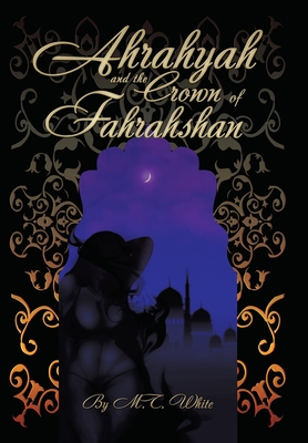 Cover for Ahrahyah and the Crown of Fahrahshan