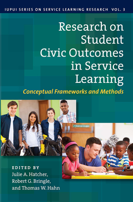 Research on Student Civic Outcomes in Service Learning: Conceptual Frameworks and Methods Cover Image