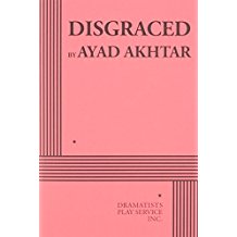 Disgraced By Ayad Akhtar Cover Image