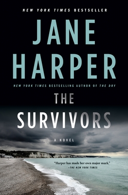 The Survivors: A Novel By Jane Harper Cover Image