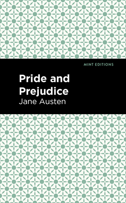 Pride and Prejudice (Mint Editions (Romantic Tales))