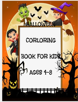 Halloween Coloring Book For Kids Ages 4-8: Halloween Coloring