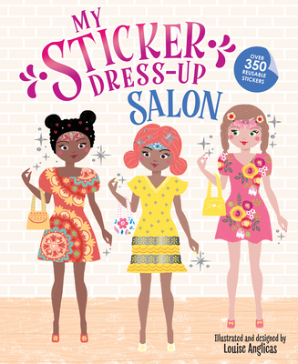 My Sticker Dress-Up: Salon By Louise Anglicas (Illustrator) Cover Image